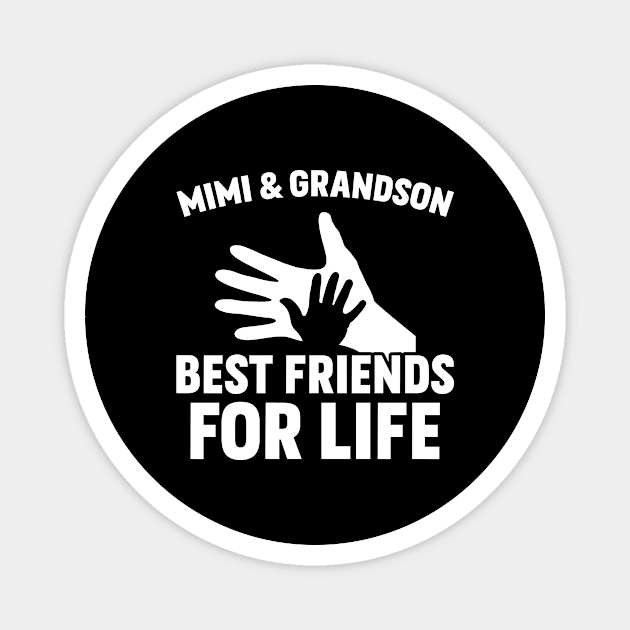 Mimi & Grandson Best Friends For Life Magnet by teevisionshop